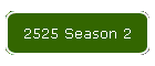 2525 Season 2