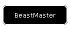 BeastMaster