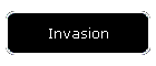 Invasion