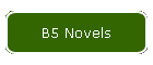 B5 Novels